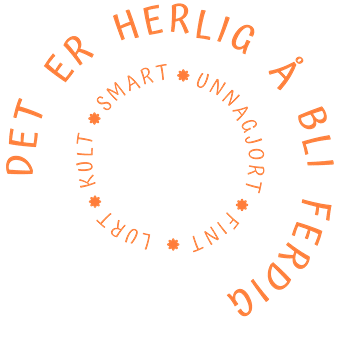 Slagord som illustrasjon: Det er deilig å bli ferdig. Fint, lurt, kult, smart, unnagjort